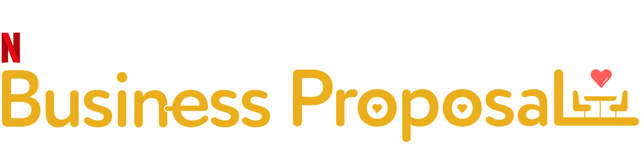 business proposal netflix Business Proposal